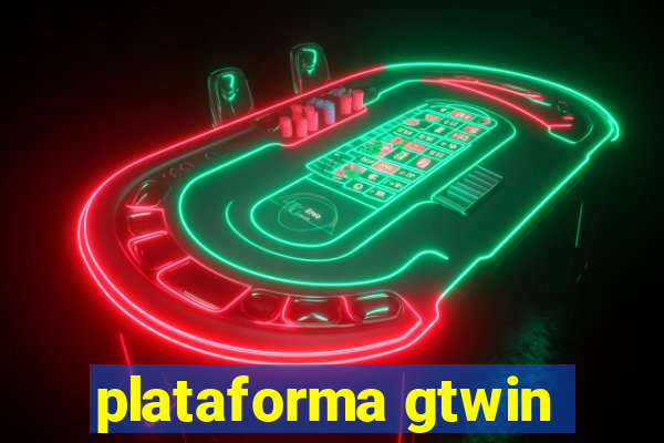 plataforma gtwin